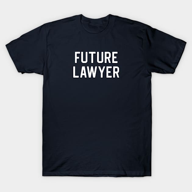 Funny Law Student Gift Future Lawyer T-Shirt by kmcollectible